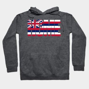 Hawaii Home - State Flag Hoodie